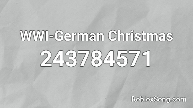 WWI-German Christmas Roblox ID