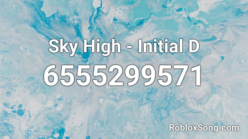 Sky High Initial D Roblox Id Roblox Music Codes - roblox sky fnf
