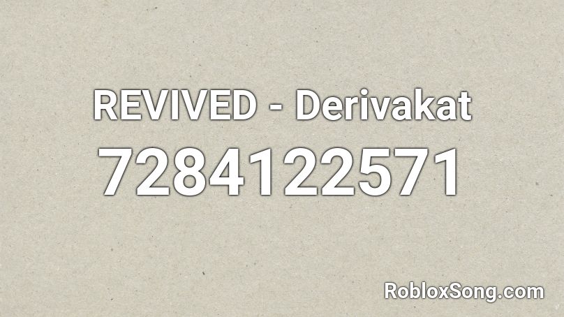 REVIVED - Derivakat Roblox ID