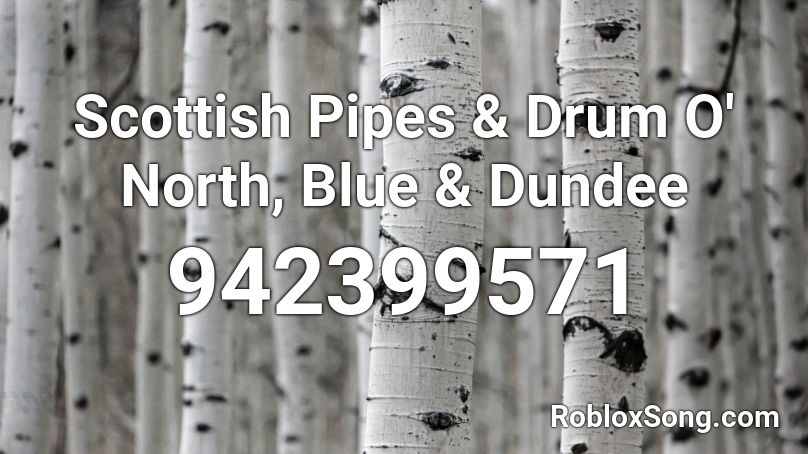 Scottish Pipes & Drum O' North, Blue & Dundee Roblox ID