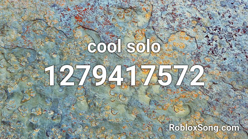cool solo Roblox ID