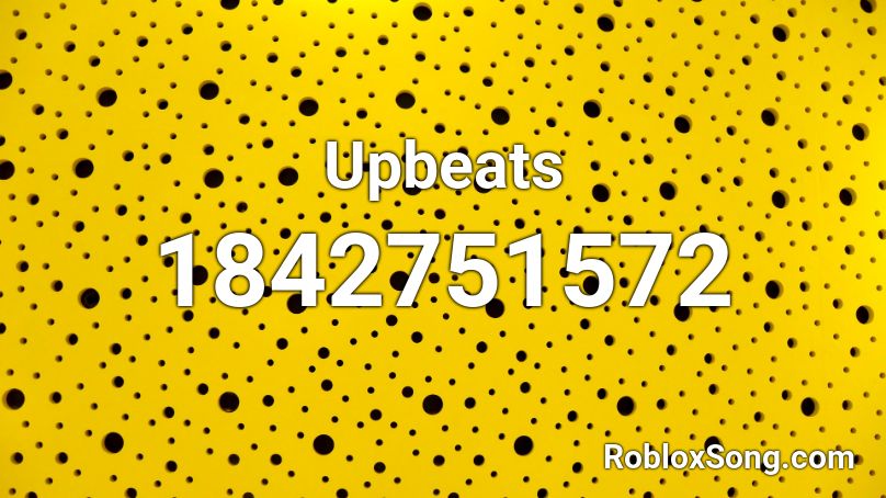 Upbeats Roblox ID