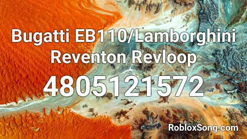 Bugatti EB110/Lamborghini Reventon Revloop Roblox ID