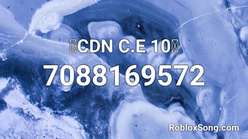 🖤CDN C.E 10🖤 Roblox ID