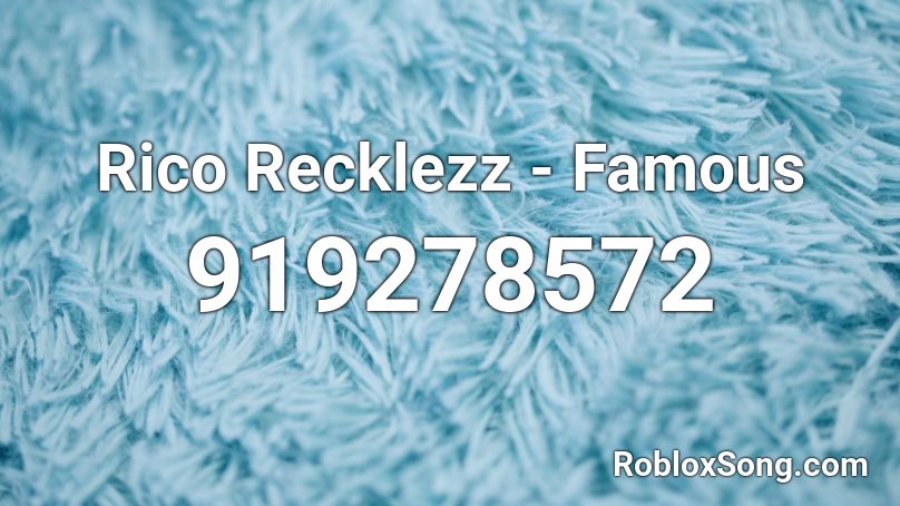 Rico Recklezz - Famous Roblox ID