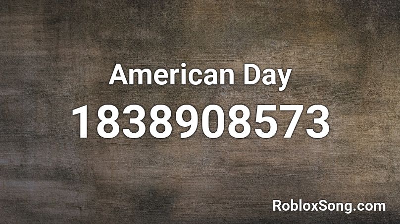 American Day Roblox ID