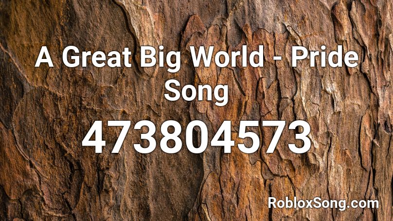A Great Big World Pride Song Roblox Id Roblox Music Codes - twenty one pilots heathens song id for roblox