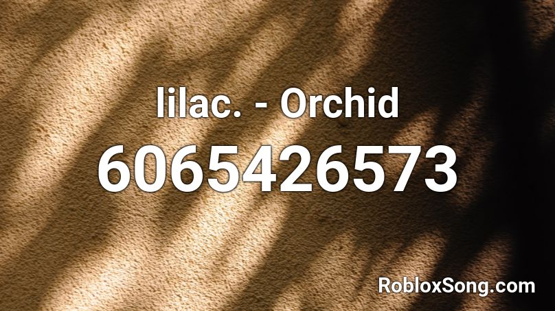 lilac. - Orchid Roblox ID