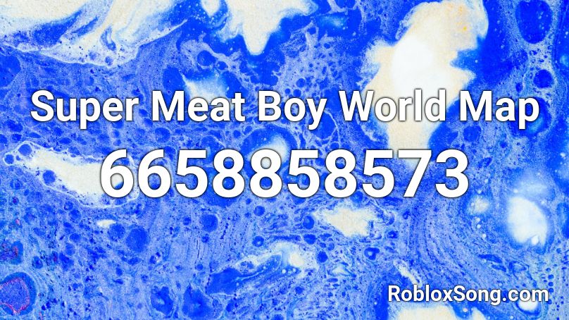 Super Meat Boy World Map Roblox ID