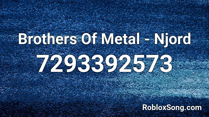 Brothers Of Metal - Njord Roblox ID