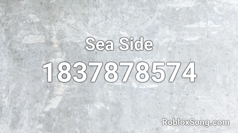 Sea Side Roblox ID