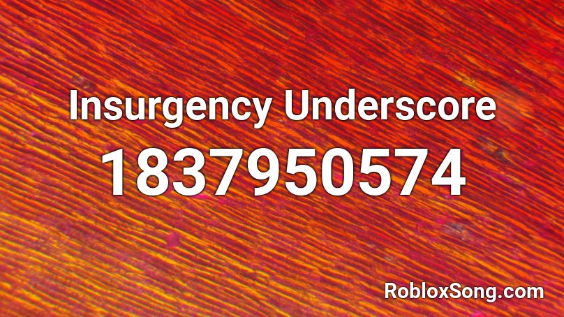 Insurgency Underscore Roblox ID