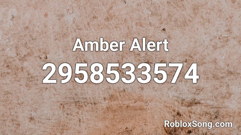 Amber Alert Roblox Id Roblox Music Codes - red alert roblox id