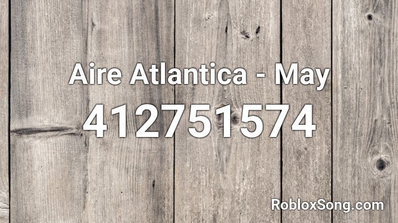 Aire Atlantica - May Roblox ID