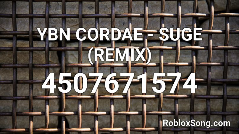 Ybn Cordae Suge Remix Roblox Id Roblox Music Codes - suge roblox id