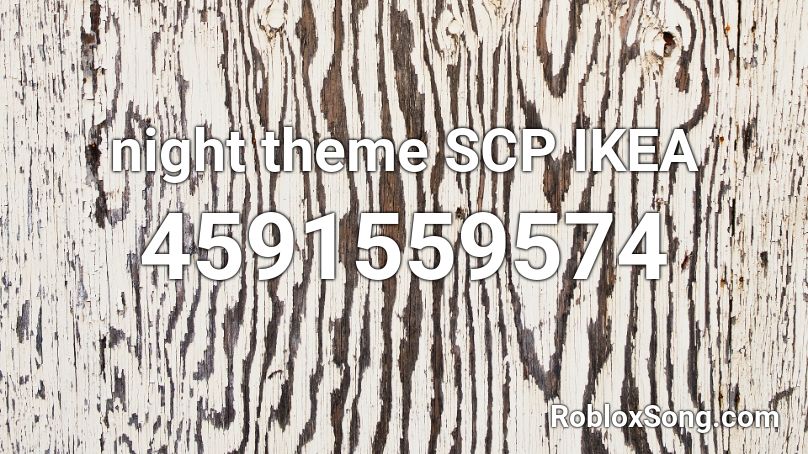 night theme SCP IKEA Roblox ID