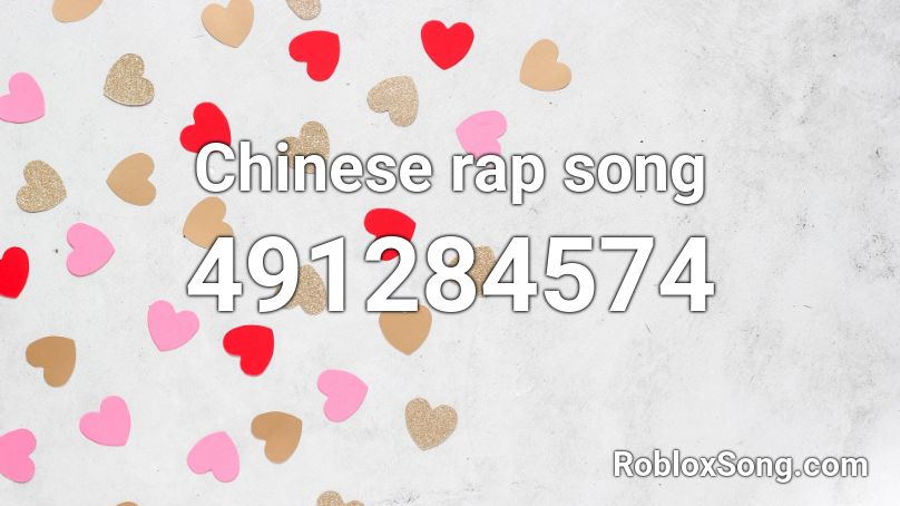Chinese rap song Roblox ID
