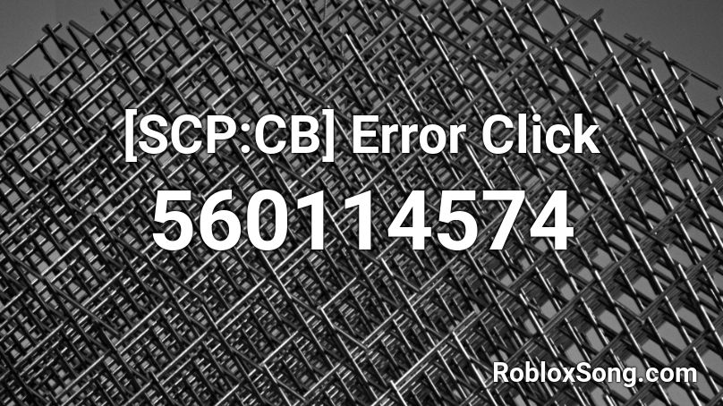 [SCP:CB] Error Click Roblox ID