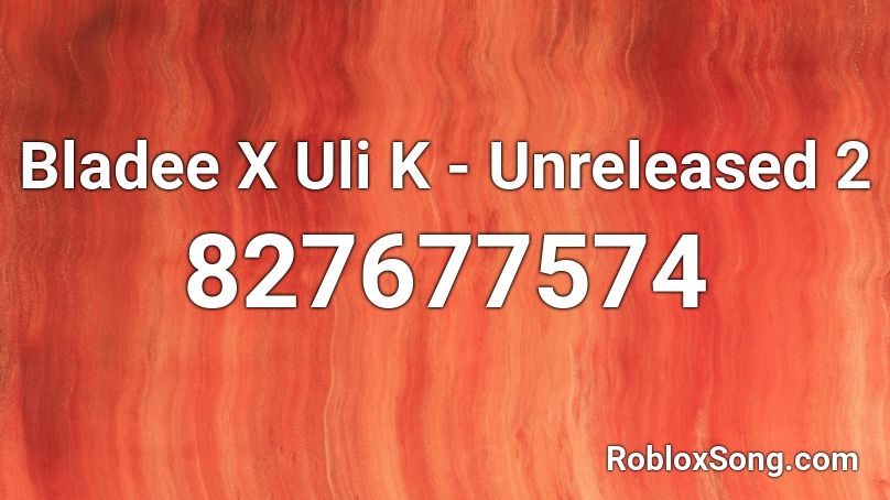 Bladee X Uli K - Unreleased 2 Roblox ID