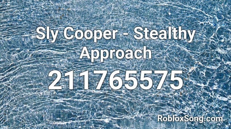 Sly Cooper - Stealthy Approach Roblox ID