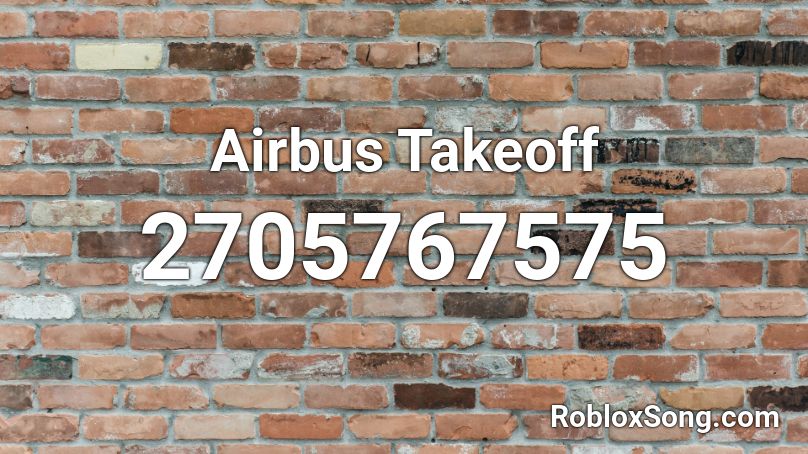 Airbus Takeoff Roblox ID