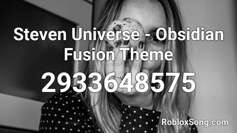 Steven Universe - Obsidian Fusion Theme Roblox ID