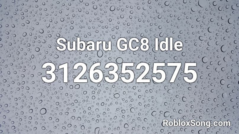 Subaru GC8 Idle Roblox ID