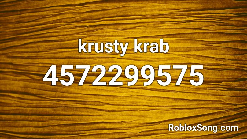 krusty krab Roblox ID