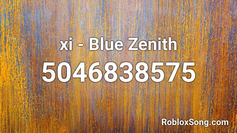 xi - Blue Zenith  Roblox ID
