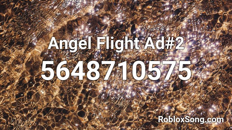 Angel Flight Ad#2 Roblox ID