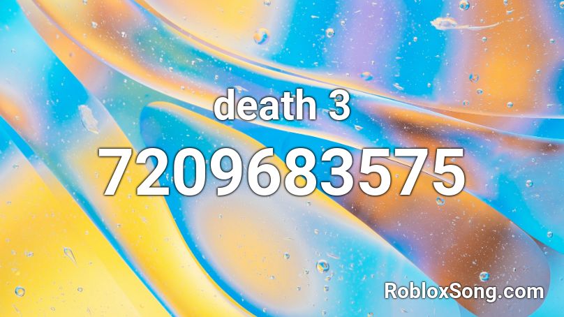 death 3 Roblox ID