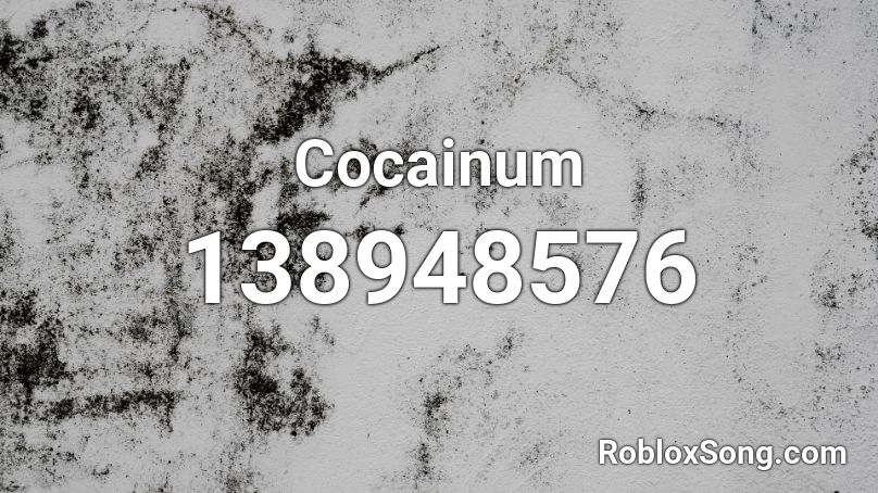 Cocainum Roblox ID