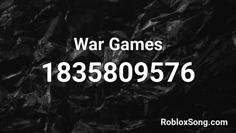 War Games Roblox ID