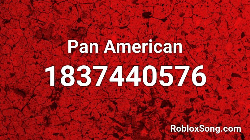 Pan American Roblox ID
