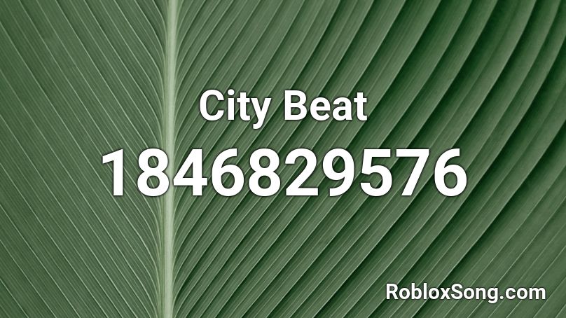City Beat Roblox ID