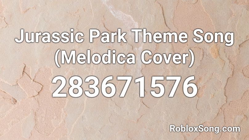 Jurassic Park Theme Song (Melodica Cover) Roblox ID
