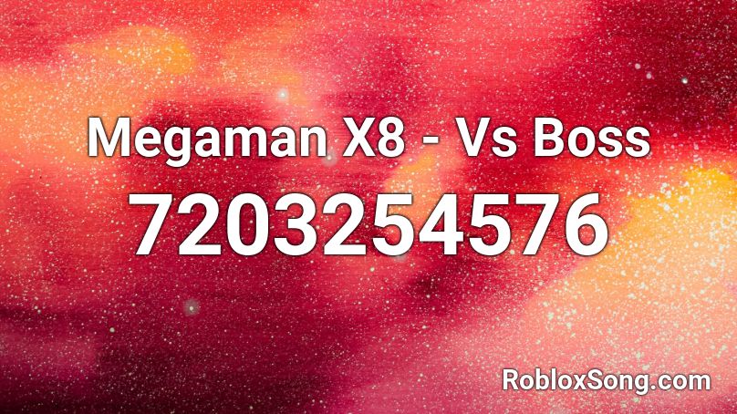 Megaman X8 - Vs Boss Roblox ID