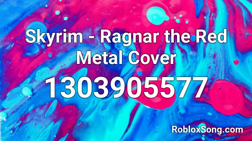 Skyrim - Ragnar the Red Metal Cover Roblox ID