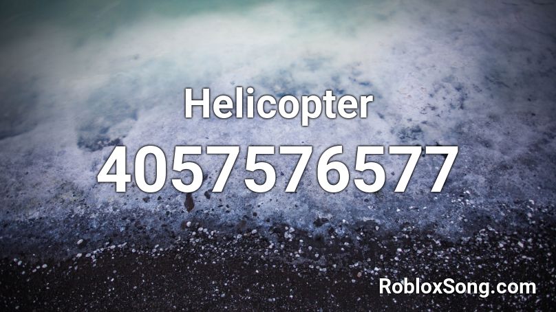 Helicopter Roblox ID