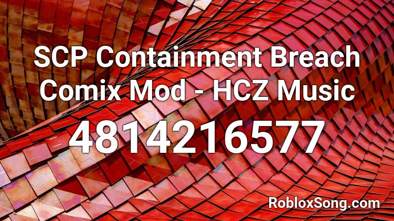 SCP Containment Breach Comix Mod - HCZ Music Roblox ID