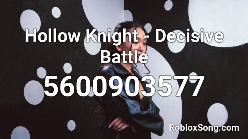 Hollow Knight Decisive Battle Roblox Id Roblox Music Codes - greenpath song roblox id