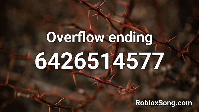 Overflow ending Roblox ID