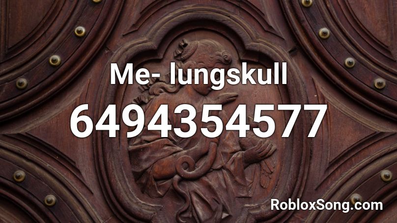 Me- lungskull Roblox ID