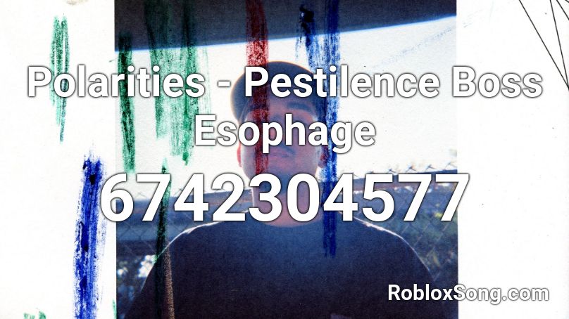 Polarities - Pestilence Boss Esophage Roblox ID