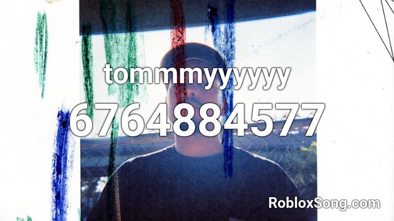 tommmyyyyyy Roblox ID