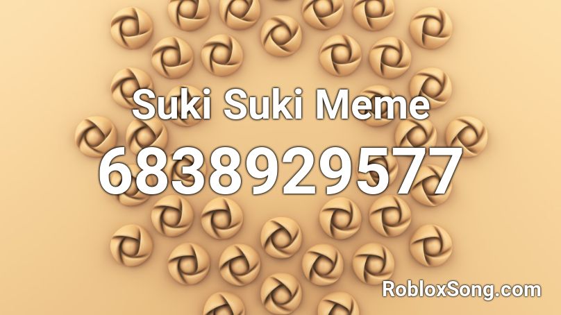 Suki Suki Meme Roblox ID