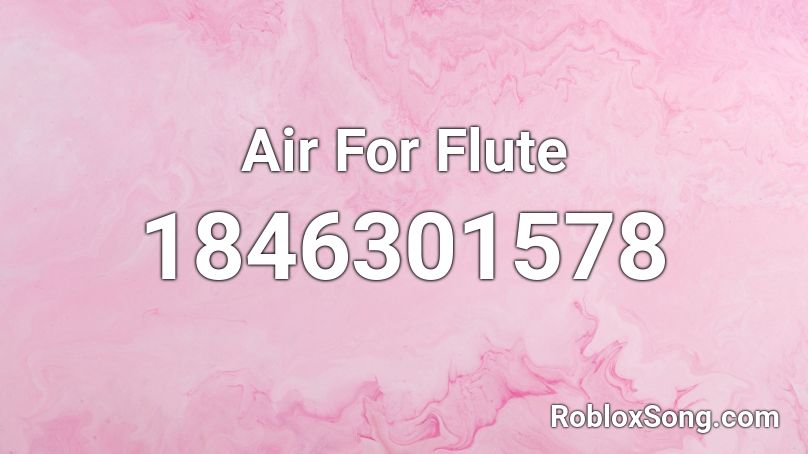 Air For Flute Roblox ID