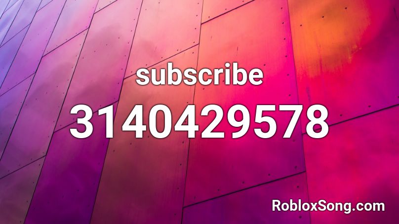 subscribe Roblox ID