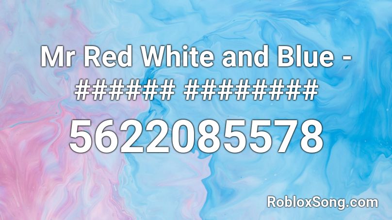 Mr Red White and Blue - ###### ######## Roblox ID