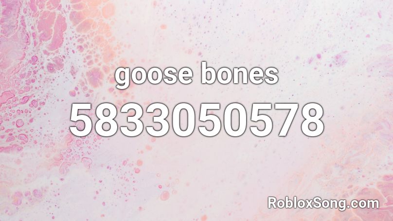 goose bones Roblox ID